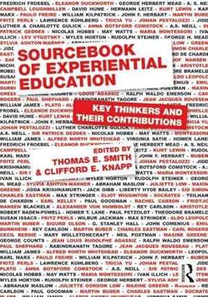 Immagine del venditore per Sourcebook of Experiential Education : Key Thinkers and Their Contributions venduto da GreatBookPrices