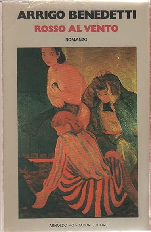 Imagen del vendedor de Rosso al vento - Arrigo Benedetti a la venta por libreria biblos
