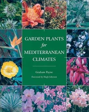 Seller image for Garden Plants for Mediterranean Climates for sale by GreatBookPrices