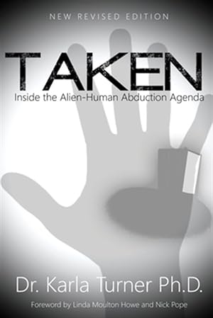 Bild des Verkufers fr Taken : Inside the Alien-Human Abduction Agenda zum Verkauf von GreatBookPrices