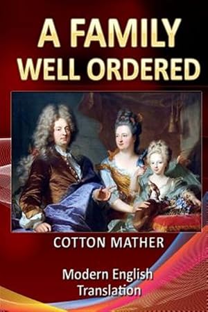 Seller image for Family Well Ordered for sale by GreatBookPrices