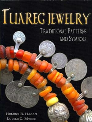 Bild des Verkufers fr Tuareg Jewelry : Traditional Patterns and Symbols zum Verkauf von GreatBookPrices