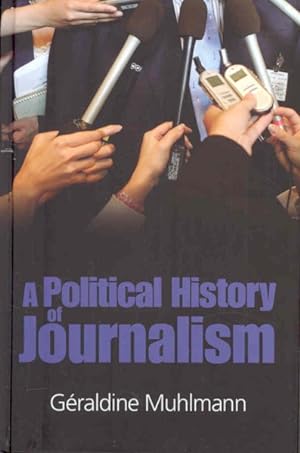 Seller image for Political History of Modern Journalism for sale by GreatBookPrices
