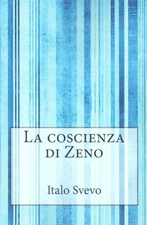 Immagine del venditore per La coscienza di zeno -Language: italian venduto da GreatBookPrices