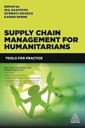Image du vendeur pour Supply Chain Management for Humanitarians : Tools for Practice mis en vente par GreatBookPrices