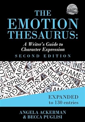 Seller image for The Emotion Thesaurus: A Writer's Guide to Character Expression for sale by GreatBookPrices