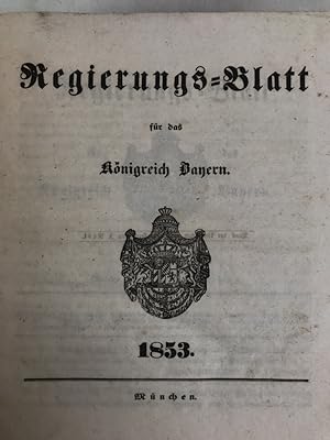 Imagen del vendedor de Regierungs-Blatt fr das Knigreich Bayern 1853. No. 1 bis No. 74. a la venta por Antiquariat Bler