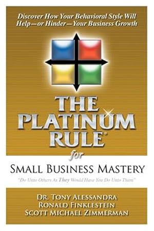 Seller image for The Platinum Rule for Small Business Mastery for sale by GreatBookPrices