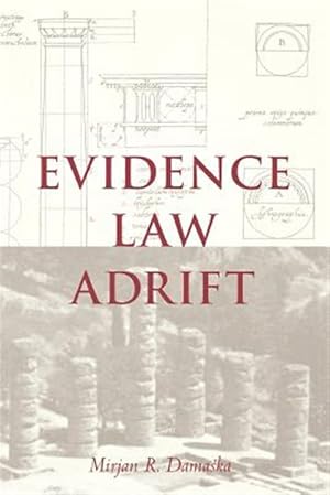 Immagine del venditore per Evidence Law Adrift venduto da GreatBookPrices