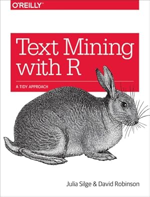 Seller image for Text Mining With R : A Tidy Approach for sale by GreatBookPrices