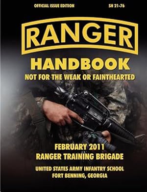 Seller image for Ranger Handbook (Large format edition): The Official U.S. Army Ranger Handbook SH21-76, Revised February 2011 for sale by GreatBookPrices