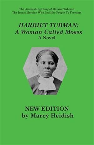 Immagine del venditore per Harriet Tubman: A Woman Called Moses venduto da GreatBookPrices