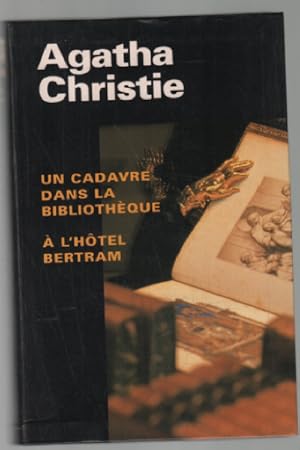 Seller image for Un cadavre dans la bibliothque ;  l'hotel Bertram for sale by librairie philippe arnaiz