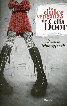 Seller image for La dulce venganza de Celia Door for sale by Rincn de Lectura