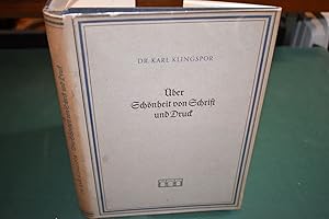 Image du vendeur pour ber Schnheit von Schrift und Druck. Erfahrungen aus fnfzigjhriger Arbeit. mis en vente par Collinge & Clark