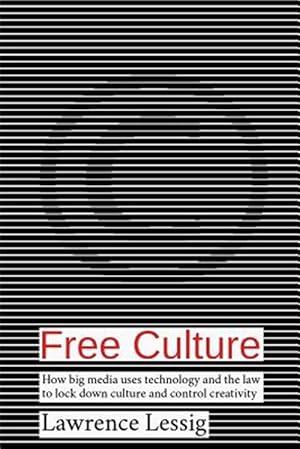 Image du vendeur pour Free Culture mis en vente par GreatBookPrices