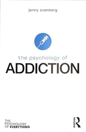 Seller image for Psychology of Addiction for sale by GreatBookPrices