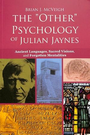 Seller image for Other" Psychology of Julian Jaynes : Ancient Languages, Sacred Visions, and Forgotten Mentalities for sale by GreatBookPrices