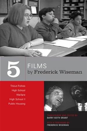 Immagine del venditore per Five Films By Frederick Wiseman : Titicut Follies, High School, Welfare, High School II, Public Housing venduto da GreatBookPrices