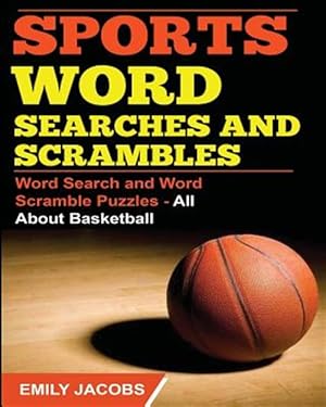 Seller image for Sports Word Searches and Scrambles - Basketball for sale by GreatBookPrices