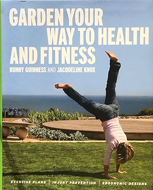Seller image for Garden your way to health and fitness for sale by Acanthophyllum Books