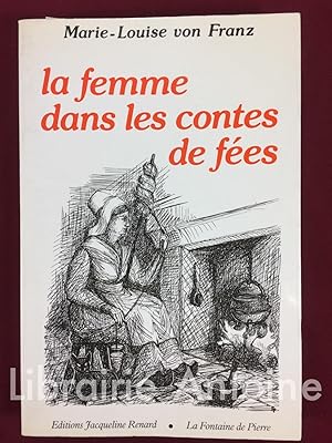 Image du vendeur pour La femme dans les contes de fes. Avant-propos et traduction de Francine Saint Ren Taillandier. mis en vente par Librairie Antoine