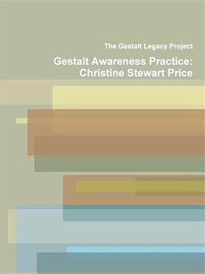 Immagine del venditore per Gestalt Awareness Practice: Christine Stewart Price venduto da GreatBookPrices