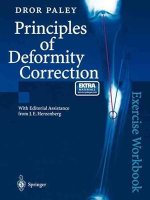 Bild des Verkufers fr Principles of Deformity Correction : Exercise Workbook zum Verkauf von GreatBookPrices