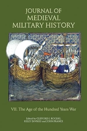 Immagine del venditore per Journal of Medieval Military History : The Age of Hundred Years War venduto da GreatBookPrices