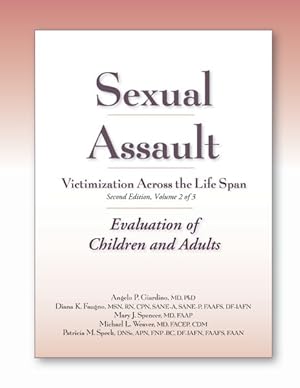 Seller image for Sexual Assault Victimization Across the Life Span : Evaluation of Children and Adults for sale by GreatBookPrices