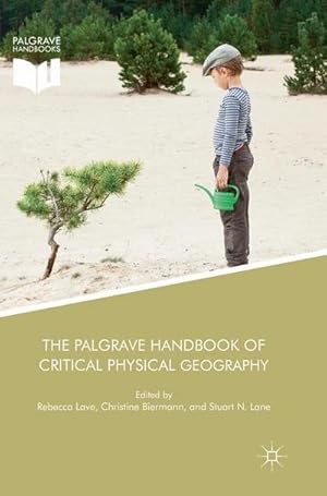 Immagine del venditore per The Palgrave Handbook of Critical Physical Geography venduto da AHA-BUCH GmbH