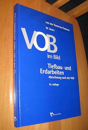 Imagen del vendedor de VOB im Bild, Tiefbau- und Erdarbeiten (Fachbuch Bau) Stern, Waldemar a la venta por Dipl.-Inform. Gerd Suelmann