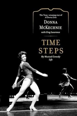 Immagine del venditore per Time Steps : My Musical Comedy Life venduto da GreatBookPrices