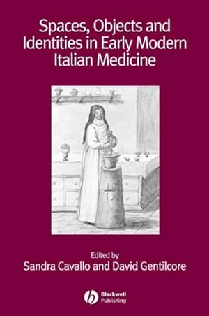 Seller image for Spaces, Objects and Identities in Early Modern Italian Medicine for sale by GreatBookPrices