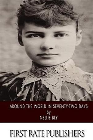 Imagen del vendedor de Around the World in Seventy-two Days a la venta por GreatBookPrices