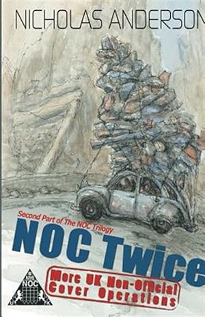 Imagen del vendedor de Noc Twice: More UK Non-Official Cover Operations a la venta por GreatBookPrices