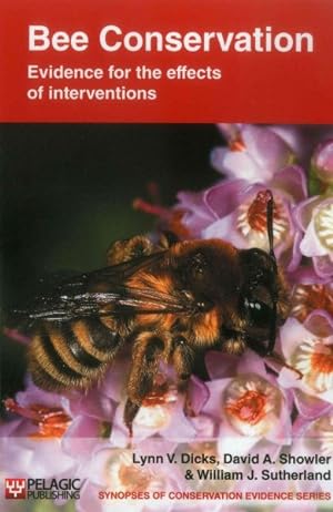 Bild des Verkufers fr Bee Conservation : Evidence for the effects of interventions zum Verkauf von GreatBookPrices