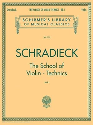 Immagine del venditore per School of Violin Technics : Book 1, Exercises for Promoting Dexterity venduto da GreatBookPrices