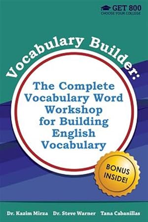 Seller image for Vocabulary Builder : The Complete Vocabulary Word Workshop for Building English Vocabulary for sale by GreatBookPrices