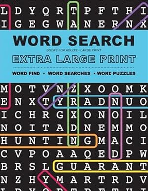 Bild des Verkufers fr Word Search Books for Adults: Extra Large Print Word Find - Word Searches - And Word Puzzles zum Verkauf von GreatBookPrices