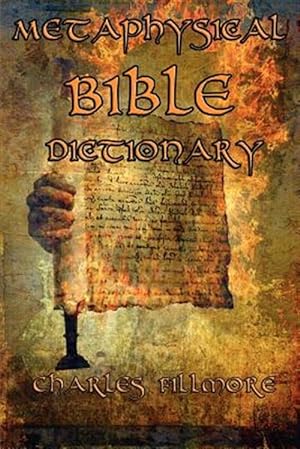 Imagen del vendedor de Metaphysical Bible Dictionary a la venta por GreatBookPrices