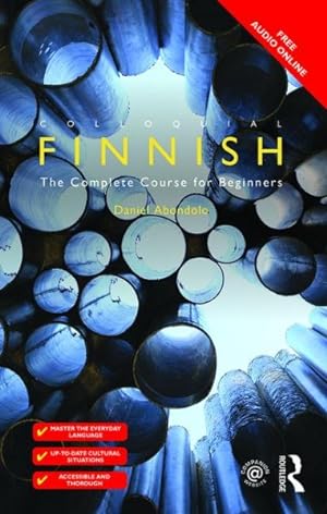 Imagen del vendedor de Colloquial Finnish : The Complete Course for Beginners a la venta por GreatBookPrices