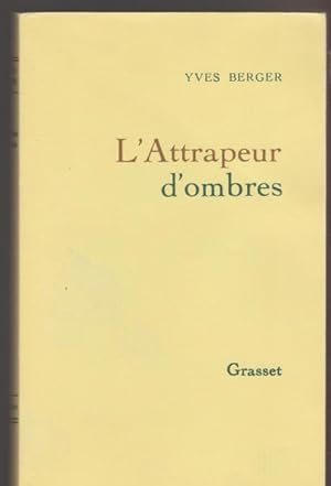Seller image for L'attrapeur d'ombres (French Edition) for sale by Livres Norrois