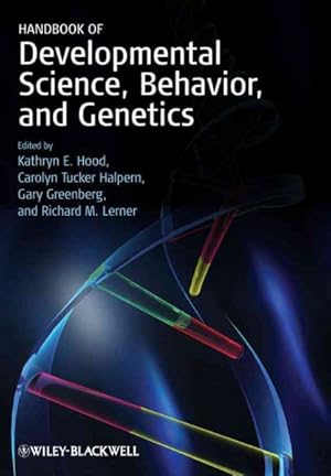 Imagen del vendedor de Handbook of Developmental Science, Behavior, and Genetics a la venta por GreatBookPrices