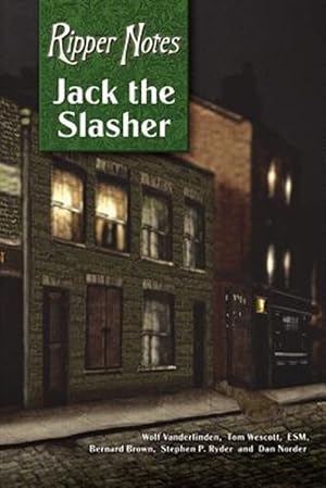 Bild des Verkufers fr Ripper Notes : Jack the Slasher zum Verkauf von GreatBookPrices