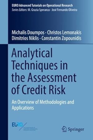 Immagine del venditore per Analytical Techniques in the Assessment of Credit Risk : An Overview of Methodologies and Applications venduto da GreatBookPrices