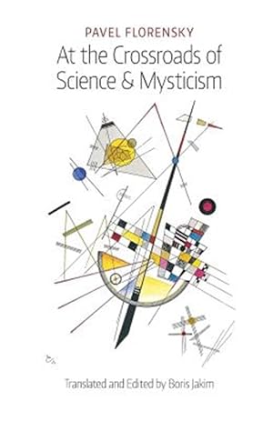 Seller image for At the Crossroads of Science & Mysticism: On the Cultural-Historical Place and Premises of the Christian World-Understanding for sale by GreatBookPrices