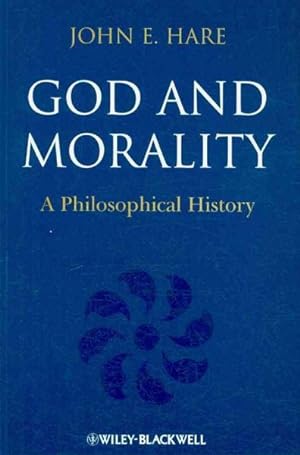 Immagine del venditore per God and Morality : A Philopsophical History venduto da GreatBookPrices