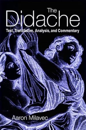 Immagine del venditore per Didache : Text, Translation, Analysis, and Commentary venduto da GreatBookPrices