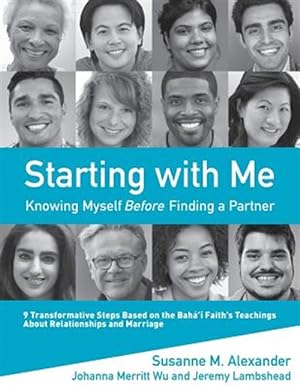 Imagen del vendedor de Starting with Me: Knowing Myself Before Finding a Partner a la venta por GreatBookPrices
